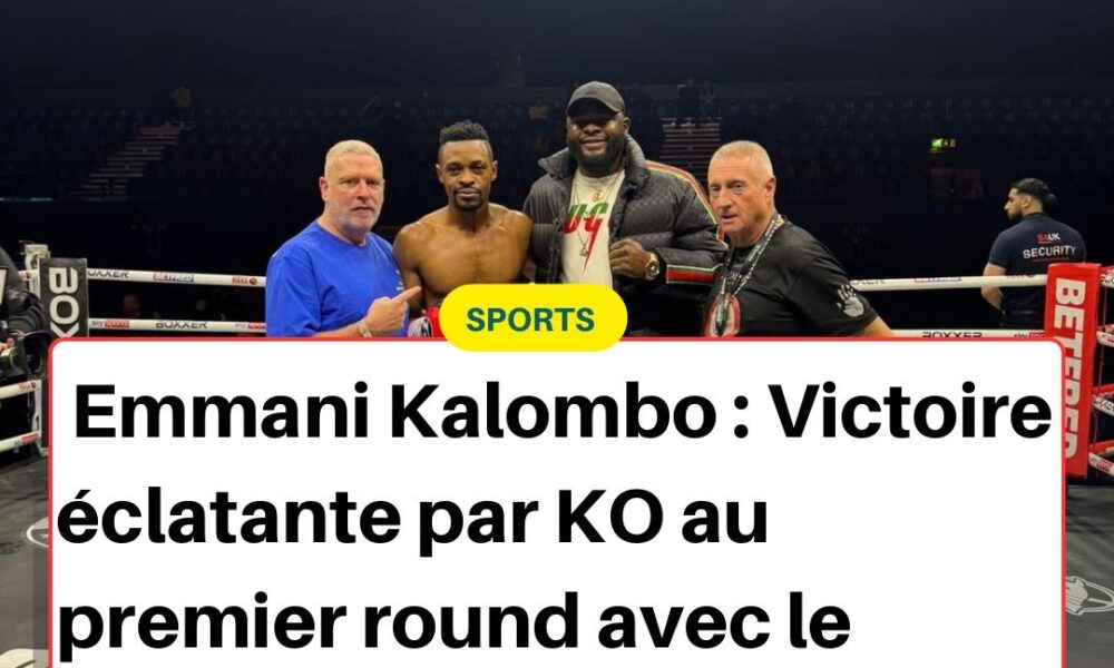 Kalombo Boxe : Emmany Kalombo triomphe par KO au premier round – Congo Profond