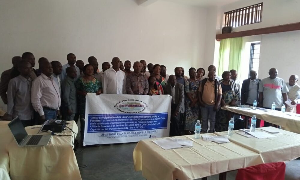 Butembo : des acteurs locaux et chefs traditoonnels formés sur la nouvelle loi foncière pour prévenir les conflits